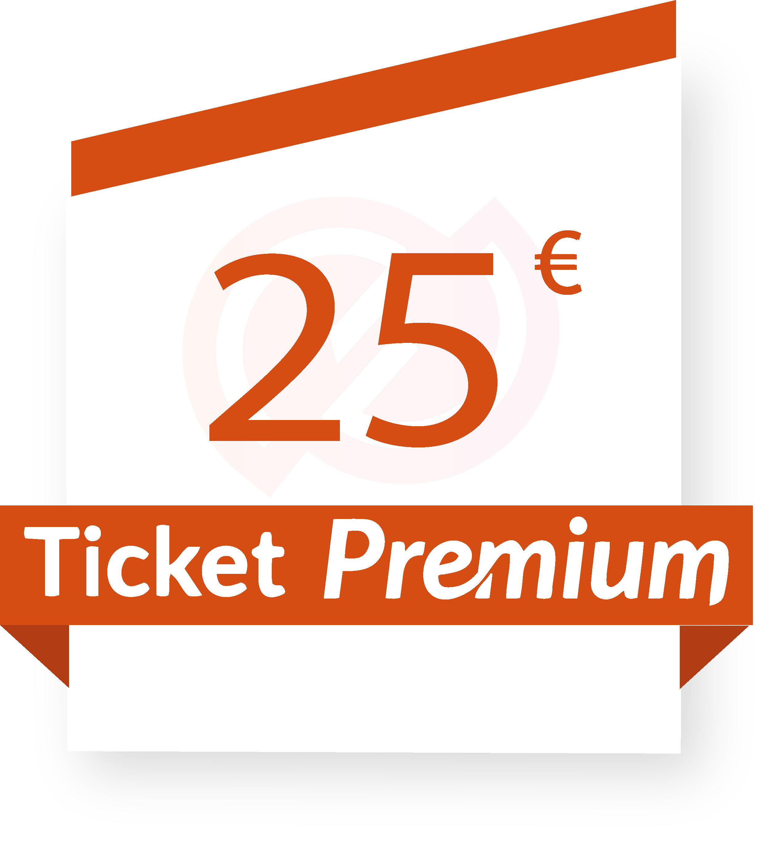 Ticket Premium 25€