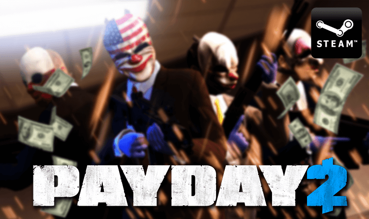 Payday 2 [STEAM]